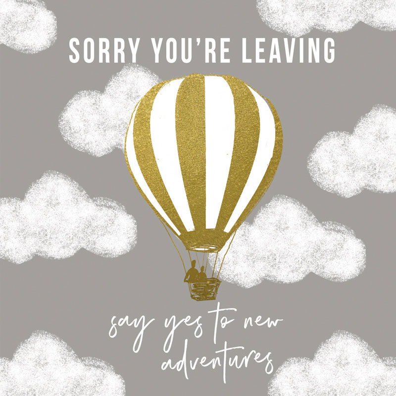 Hammond Gower Sorry You’re Leaving Card PIA819 – HUGS & KISSES