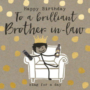 Hammond Gower Brother In Law Birthday Card PIA512