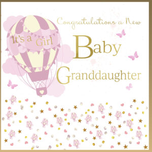 Rush Design New Baby Granddaughter Card B61