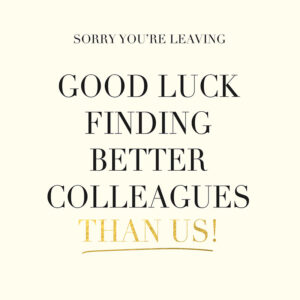 Hammond Gower Sorry Your Leaving Card GEO175