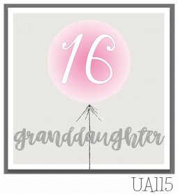 Tracey Russell Granddaughter 16th Birthday Card UA115