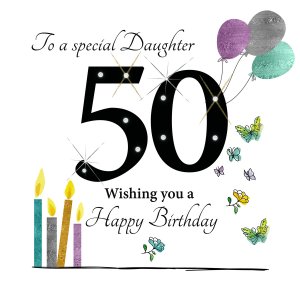 Rush Design Daughter 50th Birthday Card ESL05