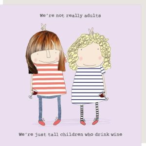 Rosie Made A Thing We’re Not Really Adults Card GF153