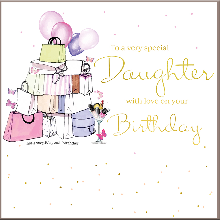 Rush Design Daughter Birthday Card - B171