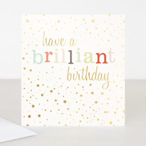 Caroline Gardner Brilliant Birthday Card - CON006