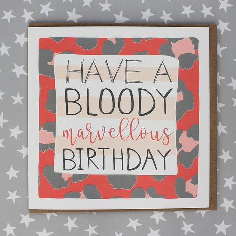 Molly Mae Have A Bloody Marvellous Birthday Card IR103