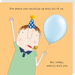 Rosie Made A Thing Years are Catching Up Birthday Card - GF394