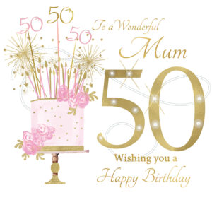 Rush Design Mum 50th Birthday Card - NW17