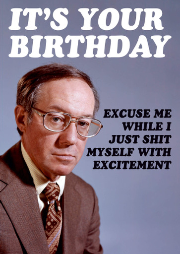 Dean Morris Shit Myself Birthday Card - DMA355