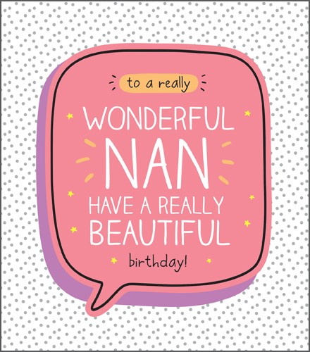 Pigment Productions Wonderful Nan Birthday Card GF7130B