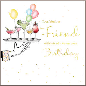 Rush Design Fabulous Friend Birthday Card - B178