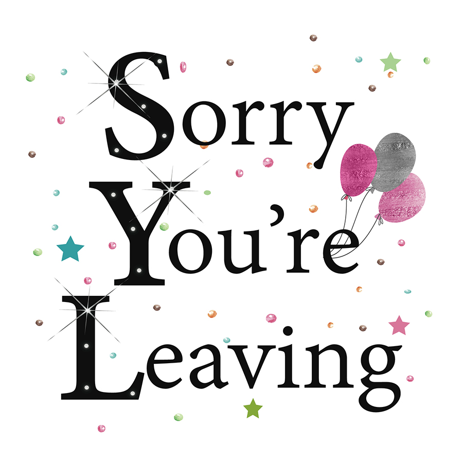 Rush Design Sorry You're Leaving Card - ES211