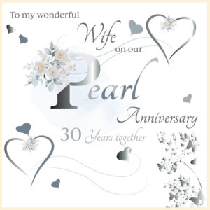 Rush Design Wife Pearl Anniversary Card - RM06