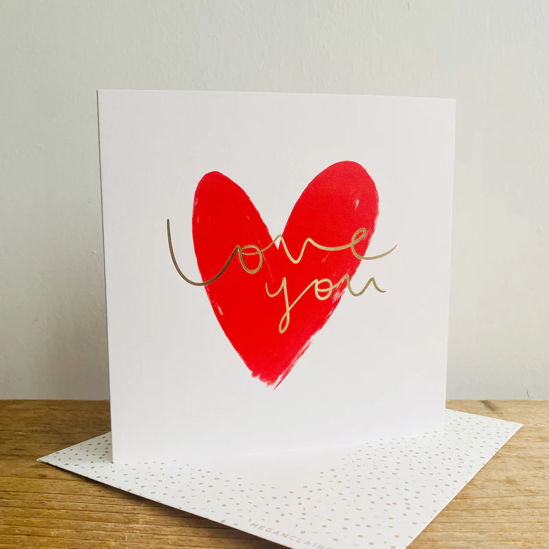 Megan Claire Love You Card - LS01