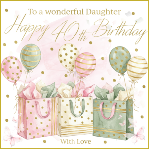 Rush Design Daughter 40th Birthday Card - DS007