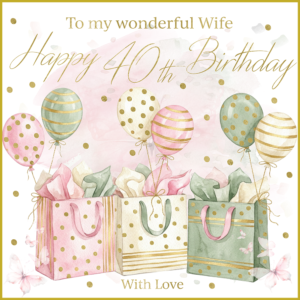 Rush Design Wife 40th Birthday Card -  DS009